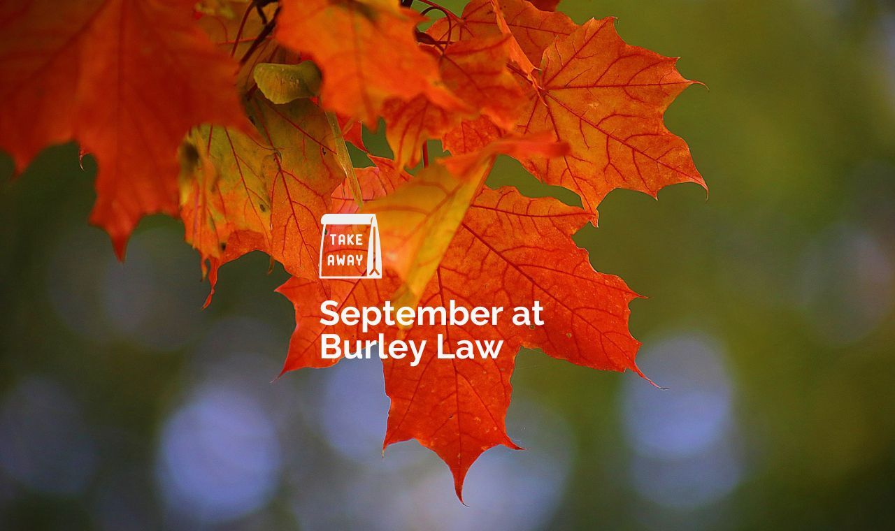 Burley Law September recap