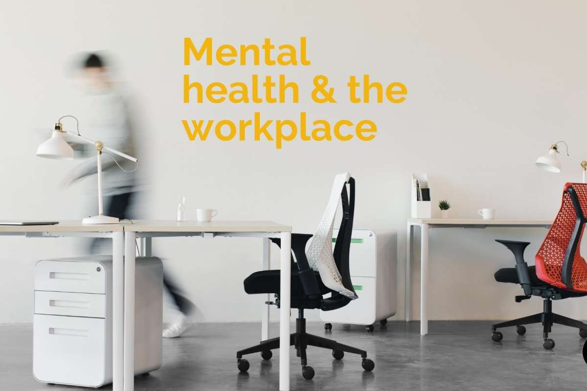 Mental health in the workplace